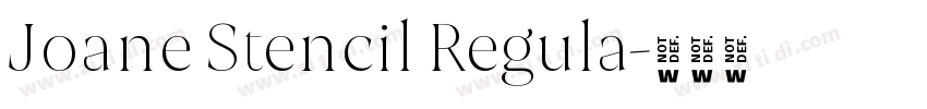 Joane Stencil Regula字体转换
